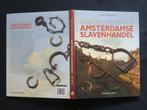 Geschiedenis van de Amsterdamse slavenhandel, Leo Balai, Ophalen of Verzenden, Zo goed als nieuw, 17e en 18e eeuw
