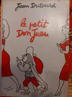 Le Petit Don Juan - Jean Dutourd, Antiek en Kunst, Ophalen of Verzenden