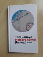 Tom Lanoye Heldere hemel, Ophalen of Verzenden, Zo goed als nieuw