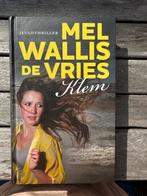 Klem - Mel Wallis de Vries, Ophalen of Verzenden, Gelezen, Fictie