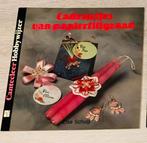 Boekje Cadeautjes van papierfiligraan Cantecleer Hobbywijzer, Ophalen of Verzenden, Gelezen, Scrapbooking en Knutselen