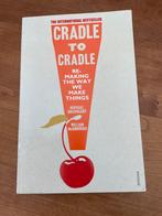 Cradle to Cradle - Braungart & McDonough, Ophalen of Verzenden, Gelezen