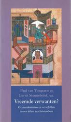 Van Tongeren & Steunebrink - Vreemde verwanten?, Ophalen of Verzenden, Christendom | Protestants, Zo goed als nieuw