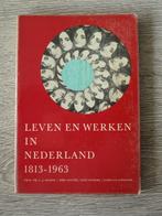 Leven en werken in Nederland 1813-1963 - Prof. Dr. L.J. Ro, Ophalen of Verzenden, Gelezen