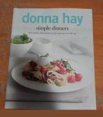 Donna Hay - simple dinners Kookboek, Boeken, Gelezen, Ophalen of Verzenden