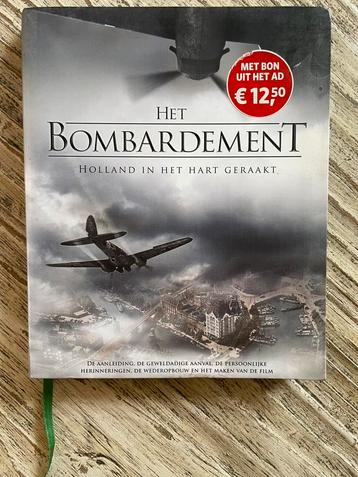 Het bombardement - Holland in het hart geraakt beschikbaar voor biedingen