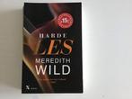 Harde Les - Meredith Wild, Ophalen of Verzenden, Zo goed als nieuw, Nederland