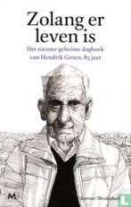 Zolang er leven is van Hendrik Groen, Ophalen of Verzenden, Zo goed als nieuw, Nederland