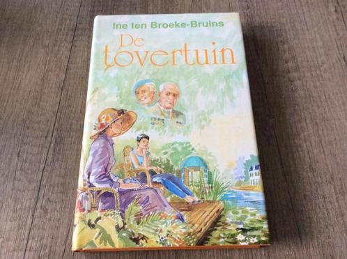 Ine ten Broeke-Bruins - De tovertuin, Boeken, Romans, Gelezen, Nederland, Ophalen of Verzenden