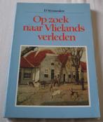 Op Zoek naar Vlielands Verleden - D. Vermeulen, Ophalen of Verzenden, Zo goed als nieuw, D. Vermeulen