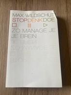 Max Wildschut - Stop, denk, doe, Max Wildschut, Sociale wetenschap, Ophalen of Verzenden, Zo goed als nieuw