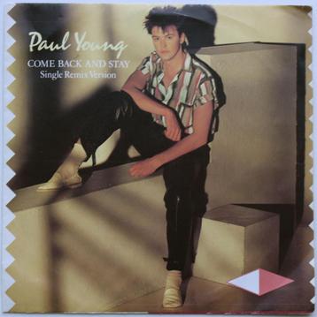Paul Young - Come back and stay / Yours (1983) ex Top 2000 F