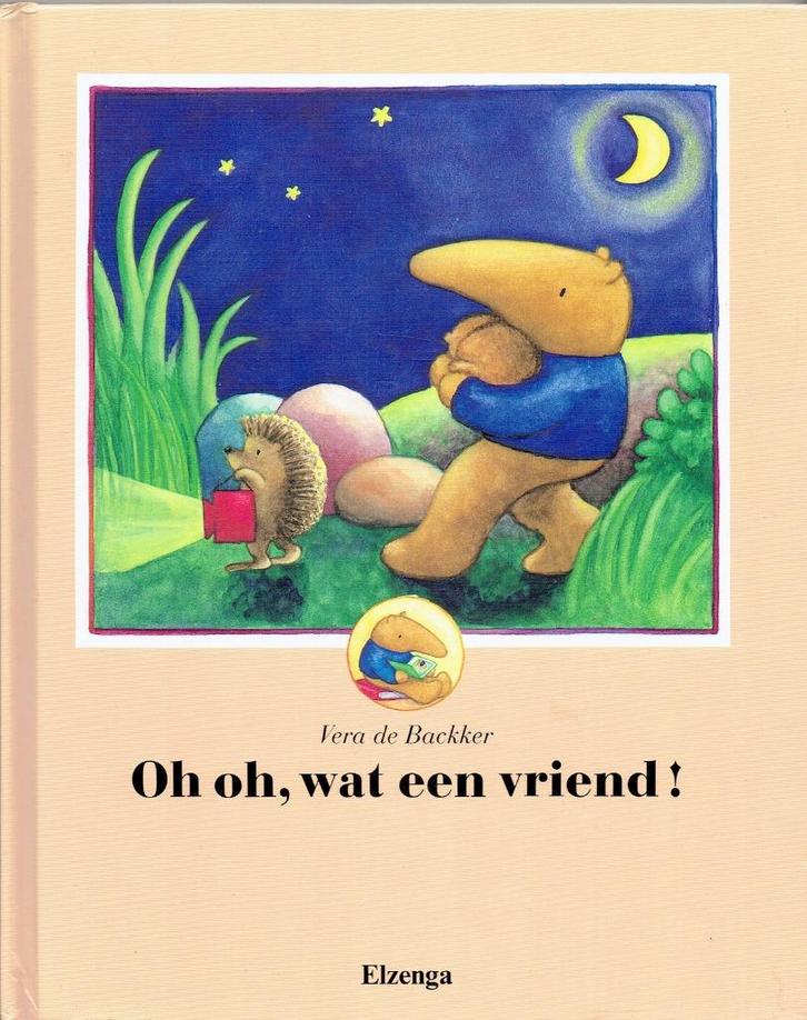 Vera de Backker - Oh oh, wat een vriend!, Boeken, Prentenboeken en Plaatjesalbums, Zo goed als nieuw, Prentenboek, Ophalen of Verzenden