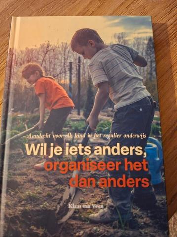 Wil je iets anders, organiseer het dan anders. NIEUW! beschikbaar voor biedingen