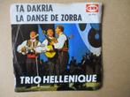 s4933 trio hellenique - la danse de zorba, Cd's en Dvd's, Ophalen, Gebruikt, 7 inch, Single