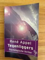 Rene Appel Tegenliggers psychologische thriller, Gelezen, Ophalen of Verzenden, Nederland, René Appel