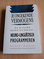 Anthony Robbins - Je ongekende vermogens, Boeken, Anthony Robbins, Ophalen of Verzenden, Ontwikkelingspsychologie, Zo goed als nieuw