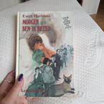 Morgen ben ik beter - Evert Hartman, Ophalen of Verzenden, Zo goed als nieuw, Evert Hartman, Fictie algemeen