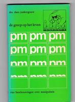 De greep op het leven; manipulatie, Persoonlijkheidsleer, Ophalen of Verzenden, Zo goed als nieuw, Drs. Theo Jonkergouw