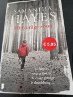 Mijn enige zoon van Samantha Hayes, Ophalen of Verzenden, Zo goed als nieuw, Nederland