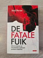Henk Werson - De fatale fuik, Maatschappij en Samenleving, Ophalen of Verzenden, Zo goed als nieuw, Henk Werson