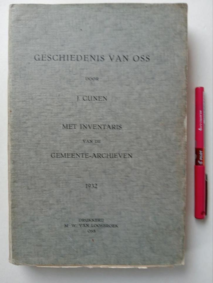 Geschiedenis van Oss door J. Cunen, Boeken, Geschiedenis | Stad en Regio, Gelezen, 20e eeuw of later, Ophalen of Verzenden