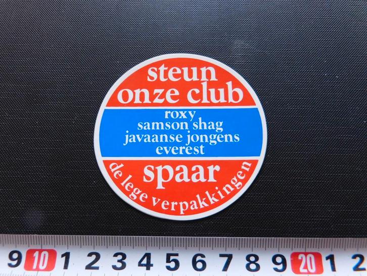 sticker steun onze club Roxy Samson Shag Everest Javaanse Jo, Verzamelen, Stickers, Zo goed als nieuw, Ophalen