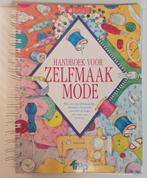 Boek Handboek voor zelfmaakmode - Knipmode / Margriet, Hobby en Vrije tijd, Kledingpatronen, Vrouw, Ophalen of Verzenden, Knipmode