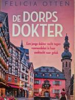 Felicia Otten - De dorpsdokter, Felicia Otten, Ophalen of Verzenden, Zo goed als nieuw, Nederland