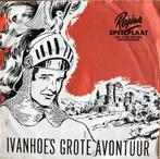 1962	Ivanhoe's grote avontuur	Regina speelplaat, Cd's en Dvd's, Vinyl Singles, Nederlandstalig, 7 inch, Single, Verzenden