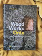 Wood Works Onix, Hilde de Haan, Ophalen of Verzenden, Zo goed als nieuw, Architectuur algemeen