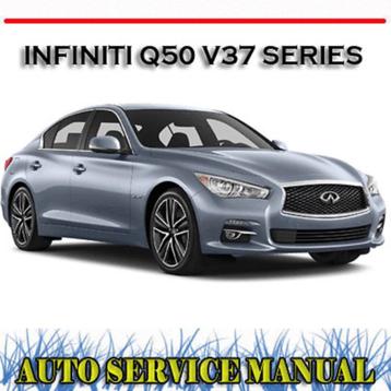 Infiniti Q50 V37 2017 Workshop manual in PDF formaat op DVD beschikbaar voor biedingen