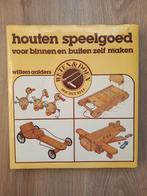 Boek: houten speelgoed voor binnen en buiten zelf maken, Ophalen of Verzenden, Zo goed als nieuw, Houtbewerking