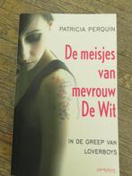 De meisjes van mevrouw De Wit  Patricia Perquin, Ophalen of Verzenden, Gelezen, Patricia Perquin