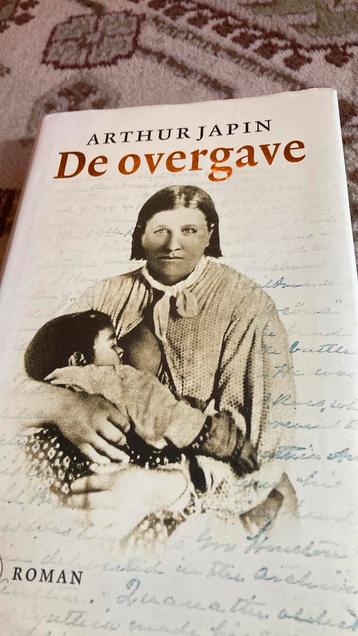 Arthur Japin - De overgave beschikbaar voor biedingen