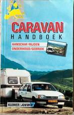 Caravan handboek Kluwer/ANWB, Caravans en Kamperen, Ophalen of Verzenden, Zo goed als nieuw