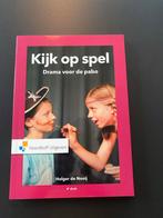 Kijk op Spel - Drama voor de PABO, Boeken, Ophalen of Verzenden, Alpha, Zo goed als nieuw, HBO