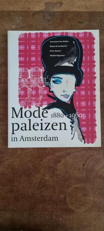 Mode Paleizen in Amsterdam 1880-1960 beschikbaar voor biedingen
