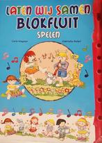 Laten Wij Samen Blokfluit Spelen - Muziekboek, Les of Cursus, Ophalen of Verzenden, Zo goed als nieuw, Blokfluit