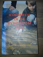 Kinderen in de syndroom mix, de complete gids, Ophalen of Verzenden, Nieuw, Martin L. Kutscher