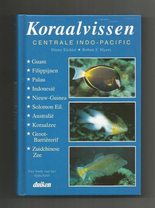 Koraalvissen Centrale Indo-Pacific - Dieter Eichler, Boeken, Dieren en Huisdieren, Zo goed als nieuw, Vissen, Ophalen of Verzenden