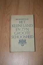 Dr. Henri Polak, Het kleine land en zijn groote schoonheid, Ophalen of Verzenden, 20e eeuw of later, Gelezen