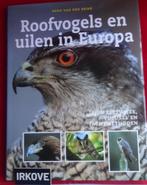 ROOFVOGELS EN UILEN IN EUROPA * Henk van den Brink *, Boeken, Natuur, Henk van den Brink, Vogels, Zo goed als nieuw, Verzenden