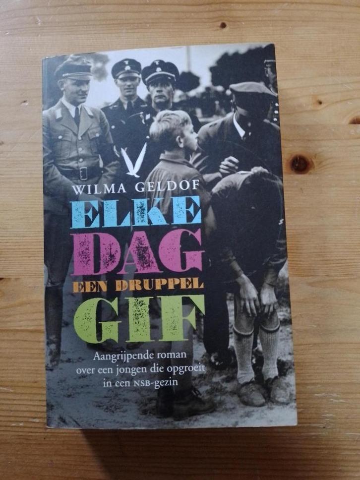 Elke dag een druppel gif   Wilma Geldof, Boeken, Romans, Gelezen, Europa overig, Ophalen of Verzenden