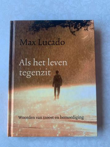 Als het leven tegenzit - Max Lucado beschikbaar voor biedingen