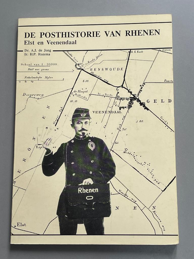 De posthistorie van Rhenen, Elst en Veenendaal / 1989, Boeken, Geschiedenis | Stad en Regio, Zo goed als nieuw, 20e eeuw of later