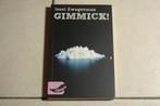 Grote lijsters: Gimmick! / Herman Koch      , Boeken, Ophalen of Verzenden, Zo goed als nieuw, Nederland