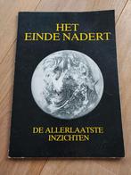 Het Einde Nadert - Laatste Inzichten (1983), Ophalen of Verzenden, Gelezen