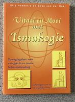 Vitaal en mooi met Ismakogie - Elly Hoekstra, Ophalen, Zo goed als nieuw, Elly Hoekstra