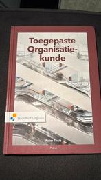 Peter T.H.J. Thuis - Toegepaste organisatiekunde, Ophalen of Verzenden, Zo goed als nieuw, Peter T.H.J. Thuis